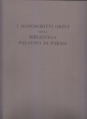 I manoscritti greci della Biblioteca Palatina di Parma