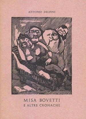 Misa Bovetti e altre cronache