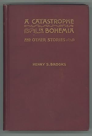 A CATASTROPHE IN BOHEMIA AND OTHER STORIES