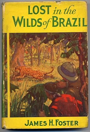 LOST IN THE WILDS OF BRAZIL