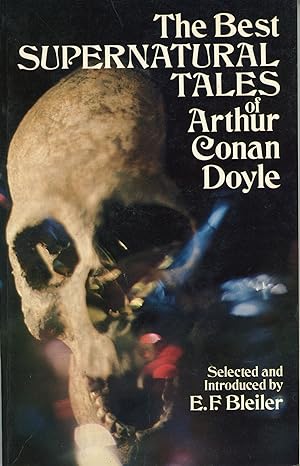 THE BEST SUPERNATURAL TALES OF ARTHUR CONAN DOYLE .