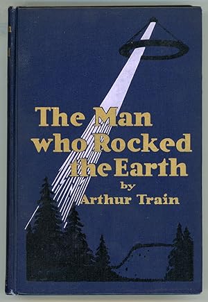 THE MAN WHO ROCKED THE EARTH .