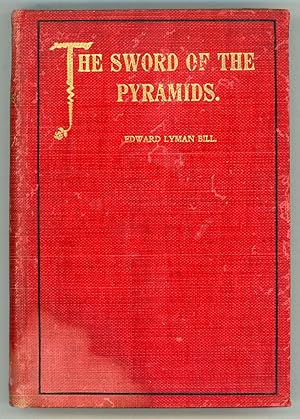 THE SWORD OF THE PYRAMIDS. A STORY OF MANY WARS