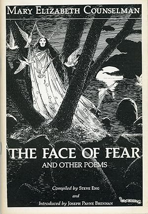 THE FACE OF FEAR AND OTHER POEMS. Compiled by Steve Eng and Introduced by Joseph Payne Brennan