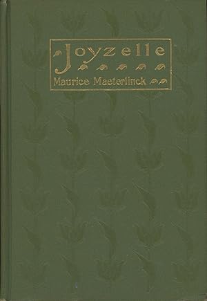 JOYZELLE translated by A. Teixeira de Mattos. MONNA VANNA translated by Alfred Sutro .