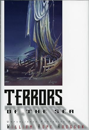 TERRORS OF THE SEA: UNPUBLISHED FANTASIES . Edited by and introduction by Sam Moskowitz.