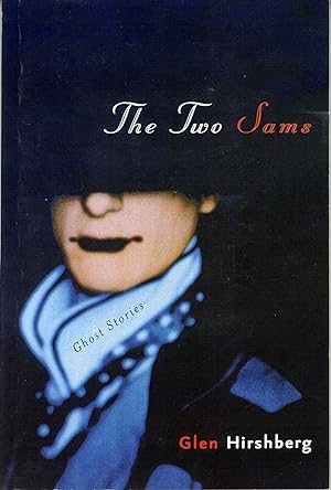 THE TWO SAMS: GHOST STORIES