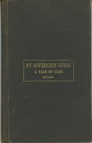 THE SOVEREIGN GUIDE: A TALE OF EDEN .