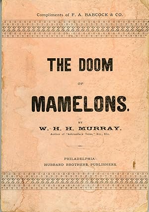 THE DOOM OF MAMELONS: A LEGEND OF THE SAGUENAY