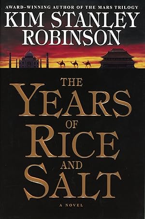 THE YEARS OF RICE AND SALT