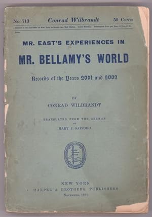 MR. EAST'S EXPERIENCES IN MR. BELLAMY'S WORLD: RECORDS OF THE YEARS 2001 AND 2002 . Translated fr...