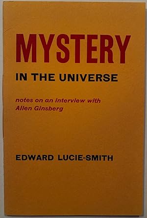 Mystery in the Universe Notes on an Interview with Allen Ginsberg