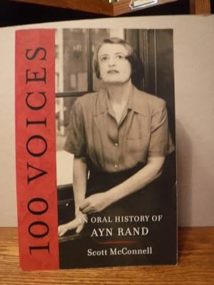 100 Voices: An Oral History Of Ayn Rand