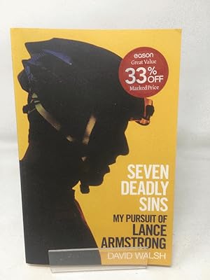 Seven Deadly Sins: My Pursuit of Lance Armstrong