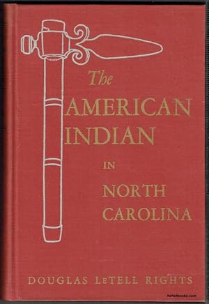 The American Indian In North Carolina (signed)