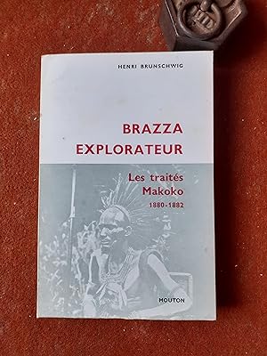 Brazza explorateur - Les traités Makoko (1880 - 1882)