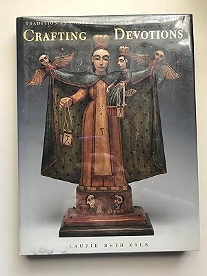 Crafting Devotions: Tradition in Contemporary New Mexico Santos