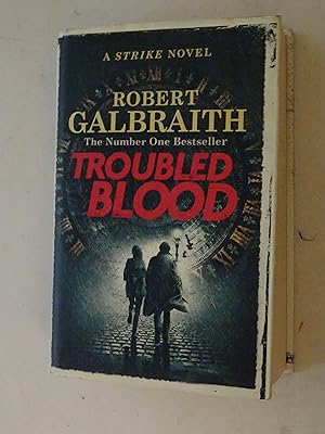 Troubled Blood: U. K. First Edition.