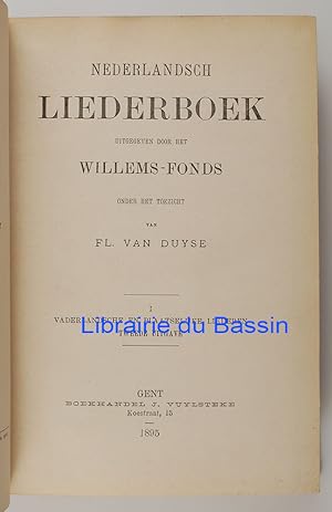 Nederlandsch Liederboek uitegeven door het Willems-Fonds I Vaderlandsche en plaatselijke liederen