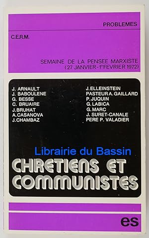 Chrétiens et communistes Semaine de la pensée marxiste (27 janvier-1er février 1972)
