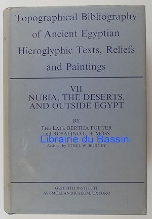 Topographical Bibliography of Ancient Egyptian Hieroglyphic Texts, Reliefs and Paintings VII Nubi...