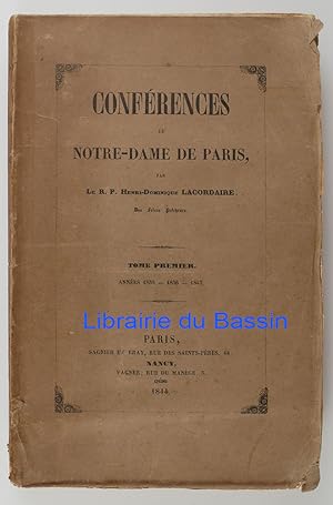 Conférences de Notre-Dame de Paris Tome premier Années 1835 - 1836 - 1843