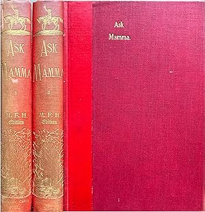 Ask Mamma or the Richest Commoner in England 2 vols