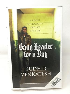 Gang Leader for a Day: A Rogue Sociologist Crosses the Line