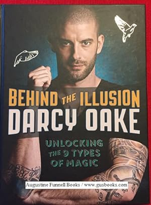 BEHIND THE ILLUSION, Unlocking the 9 Types of Magic (signed)