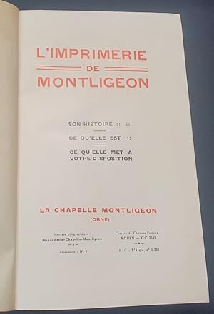 L'imprimerie de Montligeon - son histoire - ce quelle est - ce quelle met a votre disposition