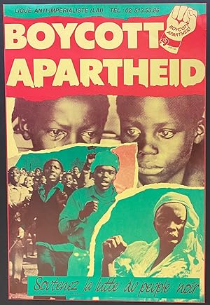 Boycott Apartheid / Soutenez la lutte du peuple noir [poster]