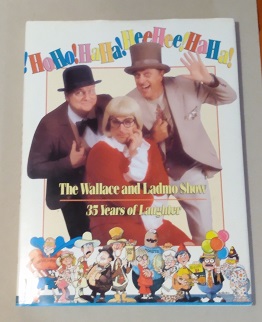 HoHo!HaHa!HeeHee!HaHa! The Wallace and Ladmo Show: 35 Years of Laughter SIGNED by the Cast