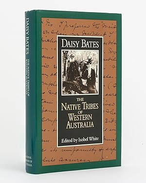 The Native Tribes of Western Australia. Edited by Isobel White