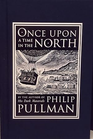 Once Upon A Time in the North: His Dark Materials // FIRST EDITION //