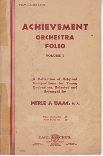 Achievement Orchestra Folio Vol. 1, A Collection of Original Compositions for Young Orchestras Pi...