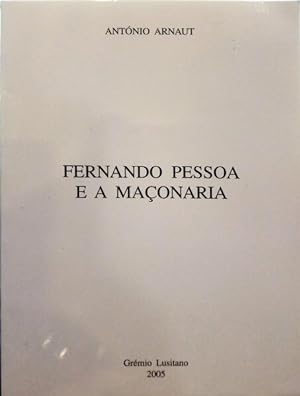 FERNANDO PESSOA E A MAÇONARIA.