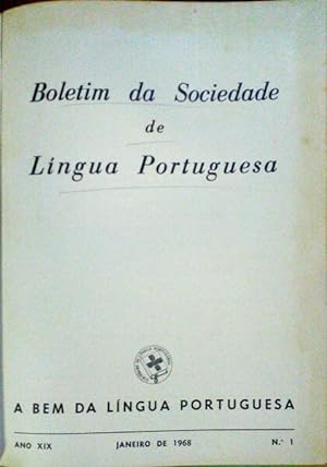 BOLETIM DA SOCIEDADE DE LÍNGUA PORTUGUESA, ANO XIX-XX, 1968-1969.