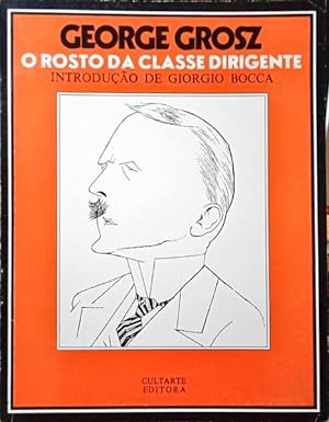 O ROSTO DA CLASSE DIRIGENTE.