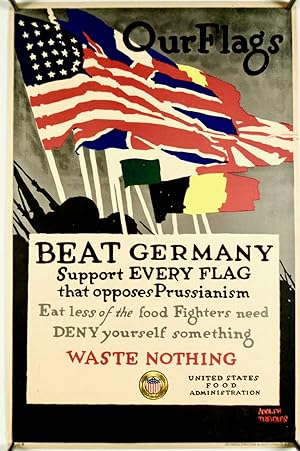 ORIGINAL WORLD WAR I POSTER: "OUR FLAGS" 1918