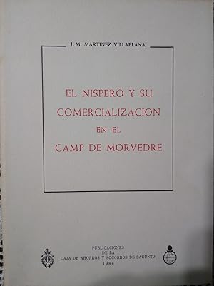 EL NÍSPERO Y SU COMERCIALIZACIÓN EN EL CAMP DE MORVEDRE