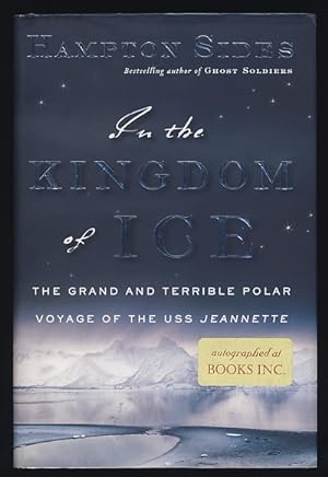In the Kingdom of Ice: The Grand and Terrible Polar Voyage of the USS Jeannette