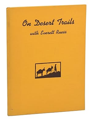 On Desert Trails with Everett Ruess
