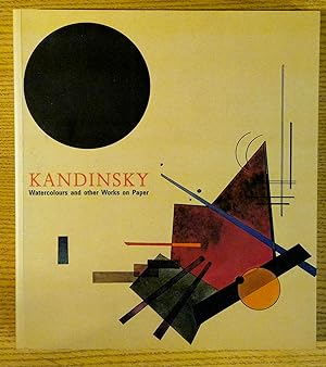 Kandinsky. Watercolours and Other Works on Paper