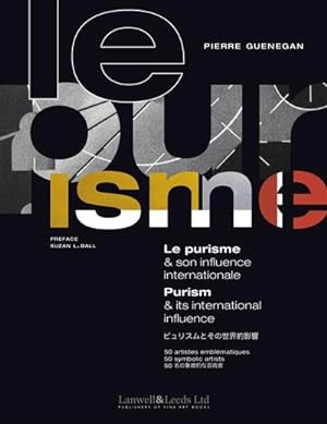 Le Purisme & Son Influence Internationale --- Annuaire de 50 artistes emblématiques // Purism & i...