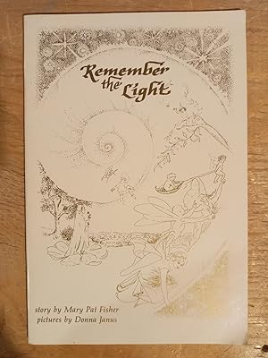 Remember the Light, a Picture Story for All Ages