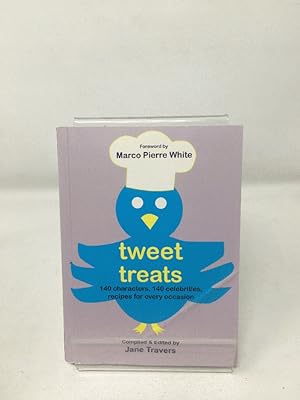 Tweet Treats: 140 characters, 140 celebrities, recipes for every occasion