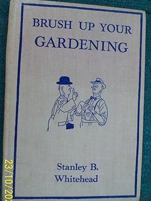 Brush Up Your Gardening