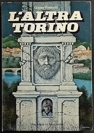 L'Altra Torino - Esoterismo, Magia - G. Toninelli - 1978