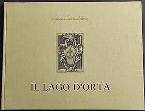 Il Lago d'Orta - Fondazione Arch. Enrico Monti - 1979