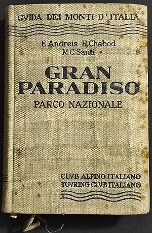 Gran Paradiso - Parco Nazionale - Ed. Touring Club Italiano - 1963